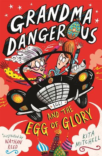 Бумажная книга «Grandma Dangerous and the Egg of Glory: Book 2», автор Кита Митчелл - фото №1