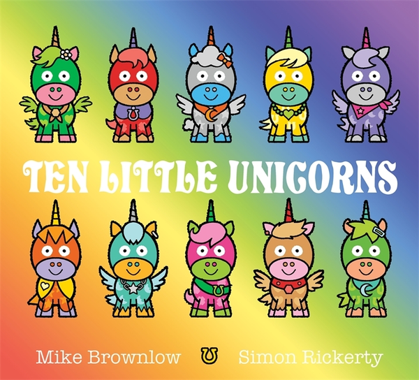 Паперова книга «Ten Little Unicorns», автор Майк Браунлоу - фото №1
