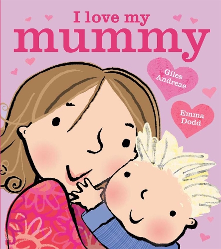 Бумажная книга «I Love My Mummy Board Book», автор Жиль Андрэ - фото №1