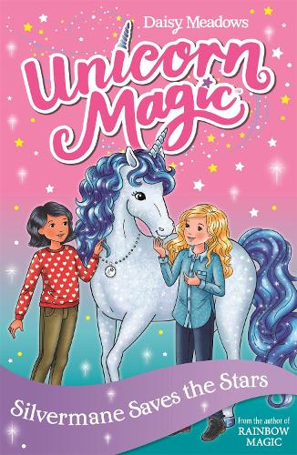 Бумажная книга «Unicorn Magic: Silvermane Saves the Stars: Series 2 Book 1», автор Дейзи Мидоуз - фото №1