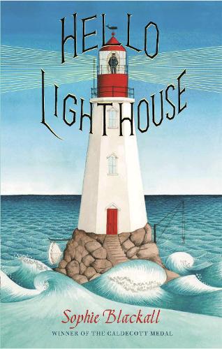 Бумажная книга «Hello Lighthouse», автор Софи Блэколл - фото №1