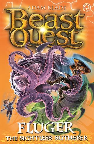 Бумажная книга «Beast Quest: Fluger the Sightless Slitherer: Series 24 Book 2», автор Адам Блейд - фото №1