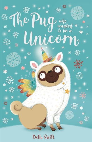 Бумажная книга «The Pug who wanted to be a Unicorn», автор Белла Свифт - фото №1