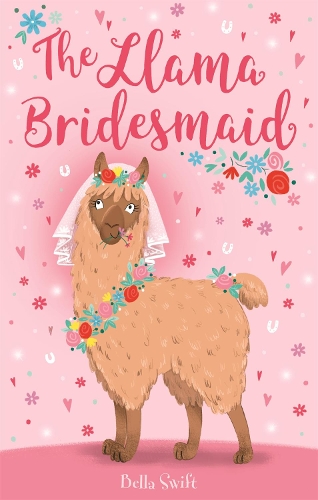 Бумажная книга «The Llama Bridesmaid», автор Белла Свифт - фото №1