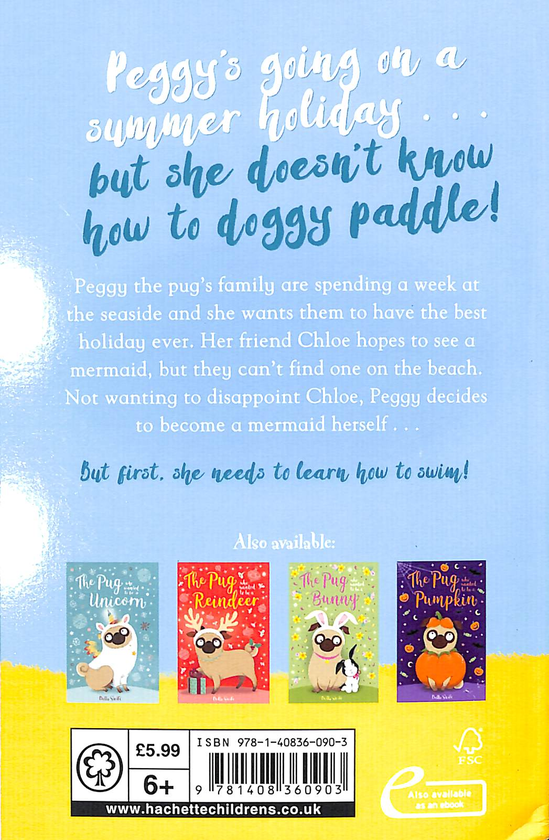 Бумажная книга «The Pug Who Wanted to Be a Mermaid», автор Белла Свифт - фото №1
