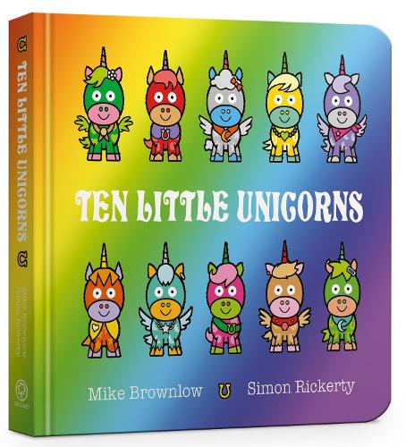 Бумажная книга «Ten Little Unicorns Board Book», автор Майк Браунлоу - фото №1