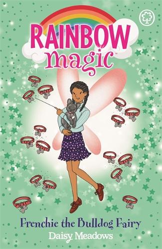 Бумажная книга «Rainbow Magic: Frenchie the Bulldog Fairy: Puppy Care Fairies Book 2», автор Дейзи Мидоуз - фото №1