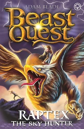 Паперова книга «Beast Quest: Raptex the Sky Hunter: Series 27 Book 3», автор Адам Блейд - фото №1