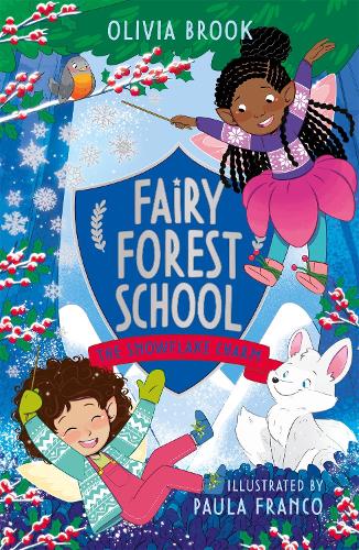 Паперова книга «Fairy Forest School: The Snowflake Charm: Book 3», автор Олівія Брук - фото №1