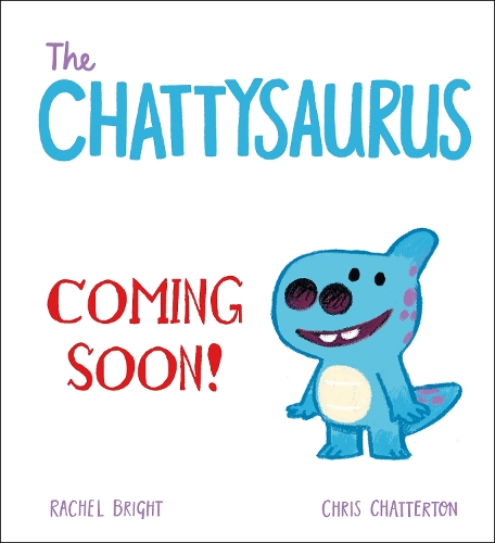 Бумажная книга «The Chattysaurus», автор Рэйчел Брайт - фото №1