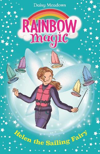 Паперова книга «Rainbow Magic: Helen the Sailing Fairy: The Water Sports Fairies Book 1», автор Дейзі Мідоуз - фото №1