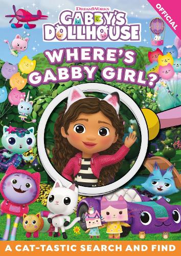 Бумажная книга «DreamWorks Gabby's Dollhouse: Where's Gabby Girl?: A Cat-tastic Search and Find», автор Официальный кукольный дом Габби - фото №1