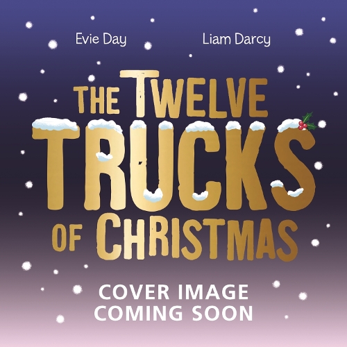 Паперова книга «The Twelve Trucks of Christmas», автор Еві Дей - фото №1
