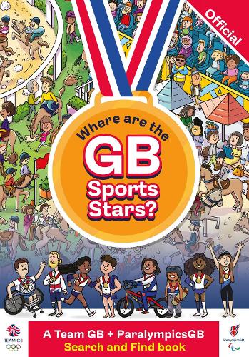 Бумажная книга «Where are the GB Sports Stars?: A Team GB and ParalympicsGB Search and Find Book» - фото №1