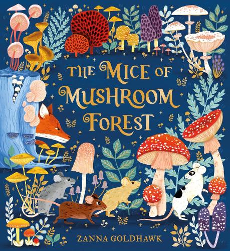 Бумажная книга «The Mice of Mushroom Forest», автор Занна Голдхоук - фото №1
