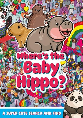 Бумажная книга «Where's the Baby Hippo? A super cute search and find», автор Алекс Хантер - фото №1