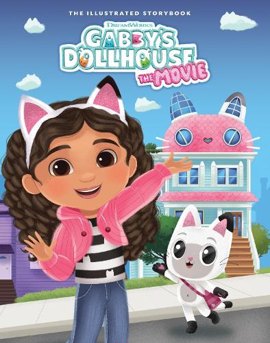 Бумажная книга «DreamWorks Gabby's Dollhouse: The Movie Illustrated Storybook: Official Movie Tie-In», автор Официальный кукольный дом Габби - фото №1
