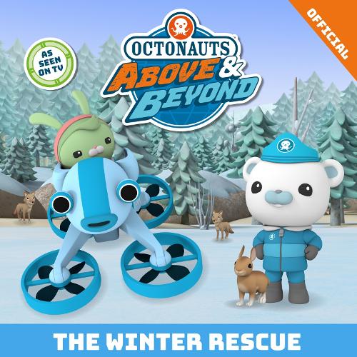 Paper book «Octonauts Above & Beyond: The Winter Rescue: An official Octonauts storybook adventure», author Official Octonauts - фото №1