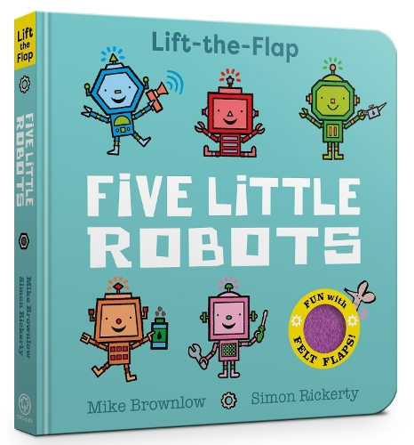 Паперова книга «Five Little Robots: Lift-the-Flap», автор Майк Браунлоу - фото №1
