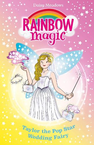 Бумажная книга «Rainbow Magic: Taylor the Pop Star Wedding Fairy», автор Дейзи Мидоуз - фото №1