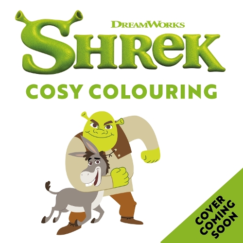 Paper book «Shrek: Cosy Colouring», author Dreamworks - фото №1