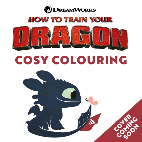 Бумажная книга «DreamWorks Dragons: Cosy Colouring: An official How to Train Your Dragon cosy colouring adventure», автор Dreamworks - фото №1