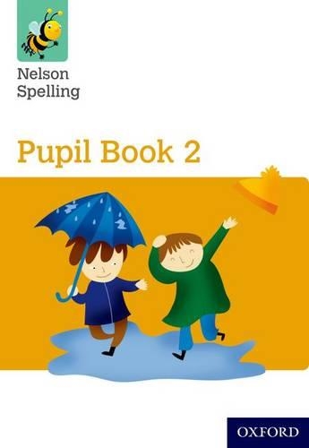 Бумажная книга «Nelson Spelling Pupil Book 2. Year 2/P3. Yellow Level», автор Джон Джекман - фото №1
