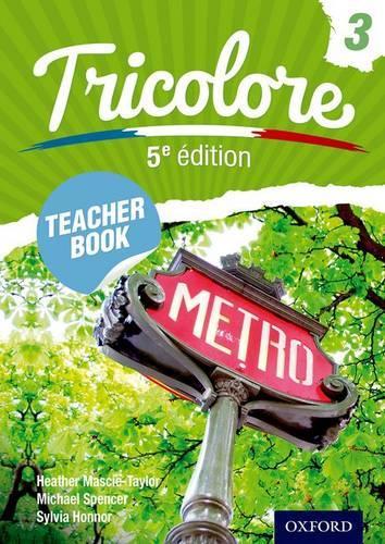 Бумажная книга «Tricolore Teacher Book 3», авторов Майкл Спенсер, Сильвия Хоннор, Хизер Маски-Тейлор - фото №1