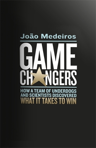 Бумажная книга «Game Changers: How a Team of Underdogs and Scientists Discovered What it Takes to Win», автор Жуан Медейрос - фото №1