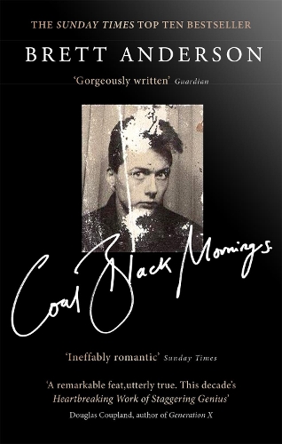 Бумажная книга «Coal Black Mornings», автор Бретт Андерсон - фото №1