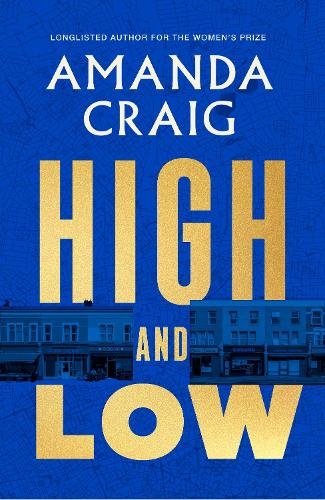 Бумажная книга «High and Low: 'The most mischievous take imaginable on the way we live now' Francis Spufford», автор Аманда Крейг - фото №1