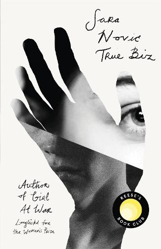 Бумажная книга «True Biz: A Reese Witherspoon Book Club Pick», автор Сара Новик - фото №1
