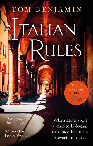Бумажная книга «Italian Rules: a gripping crime thriller set in the heart of Italy», автор Том Бенджамин - фото №1
