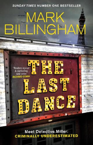 Паперова книга «The Last Dance: A Detective Miller case - the first new Billingham series in 20 years», автор Марк Біллінгем - фото №1