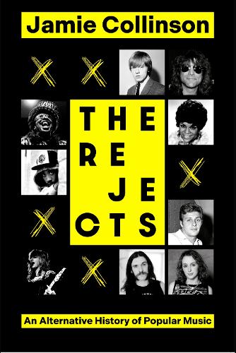 Бумажная книга «The Rejects: An Alternative History of Popular Music» - фото №1