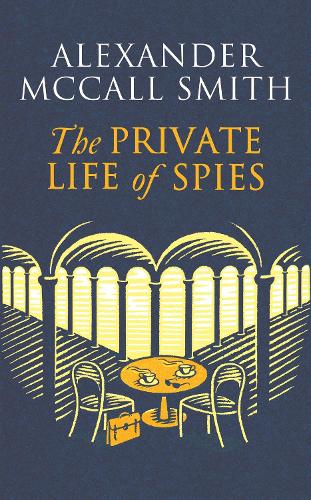 Бумажная книга «The Private Life of Spies: 'Spy-masterful storytelling' Sunday Post» - фото №1