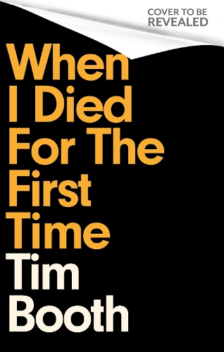 Бумажная книга «When I Died for the First Time», автор Тим Бут - фото №1