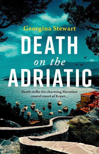 Паперова книга «Death on the Adriatic», автор Джорджина Стюарт - фото №1