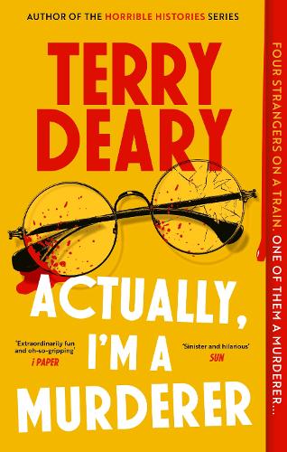 Паперова книга «Actually, I'm A Murderer: A gripping murder mystery from the multimillion-copy bestselling author», автор Террі Дірі - фото №1
