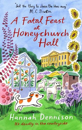 Бумажная книга «A Fatal Feast at Honeychurch Hall: An utterly unputdownable, cosy, countryside murder mystery», автор Ханна Деннисон - фото №1