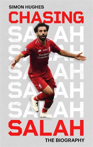 Бумажная книга «Chasing Salah: The Biography», автор Саймон Хьюз - фото №1