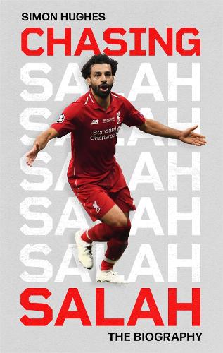 Бумажная книга «Chasing Salah: The Biography», автор Саймон Хьюз - фото №1