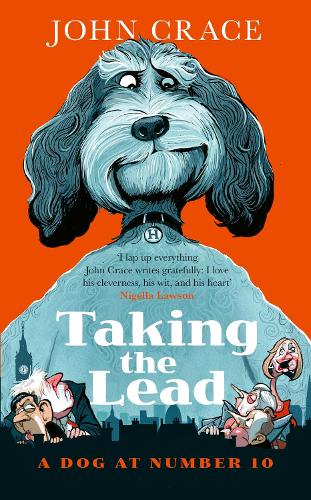 Паперова книга «Taking the Lead: A Dog at Number 10», автор Джон Крейс - фото №1