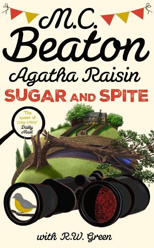Паперова книга «Agatha Raisin: Sugar and Spite: The brand new novel in the bestselling cosy mystery series», авторів М.К. Бітон, Р. В. Грін - фото №1