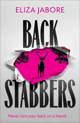 Паперова книга «Backstabbers: A deliciously dark thriller for fans of Yellowjackets», автор Еліза Жабор - фото №1