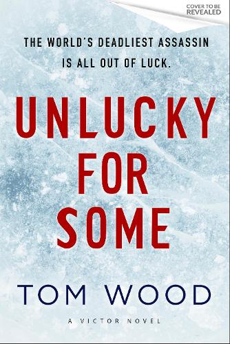 Паперова книга «Unlucky for Some», автор Том Вуд - фото №1