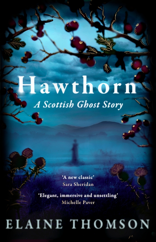 Паперова книга «Hawthorn: A Scottish Ghost Story», автор Елейн Томсон - фото №1