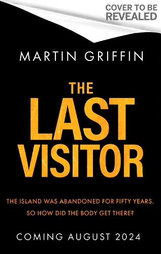 Бумажная книга «The Last Visitor: Pre-order the nail-biting new thriller from the author of The Second Stranger», автор Мартин Гриффин - фото №1