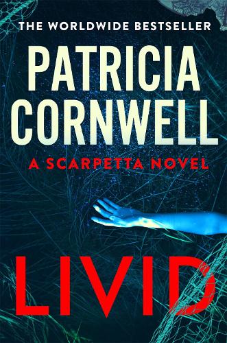 Бумажная книга «Livid: The chilling Kay Scarpetta thriller», автор Патриция Корнуэлл - фото №1