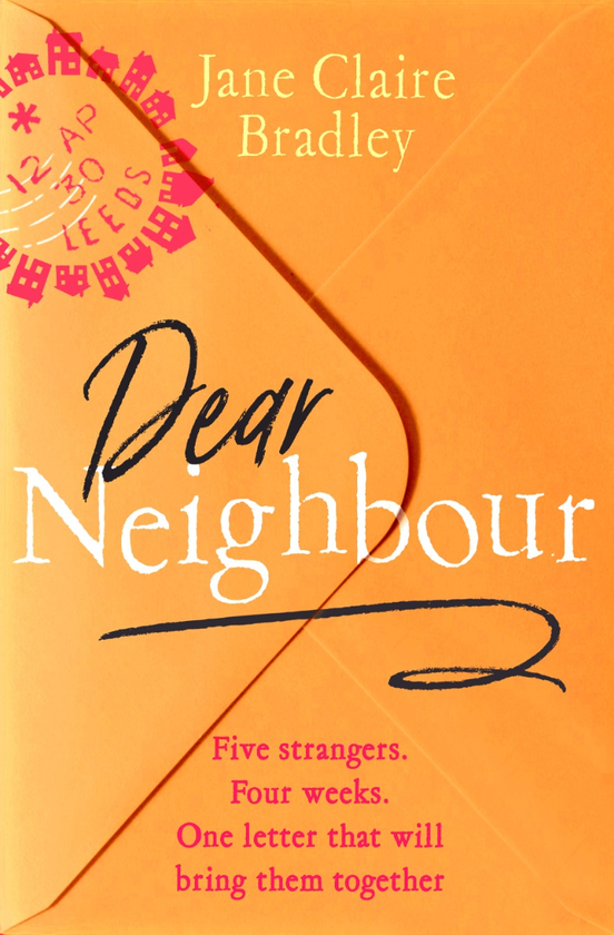 Паперова книга «Dear Neighbour», автор Джейн Клер Бредлі - фото №1